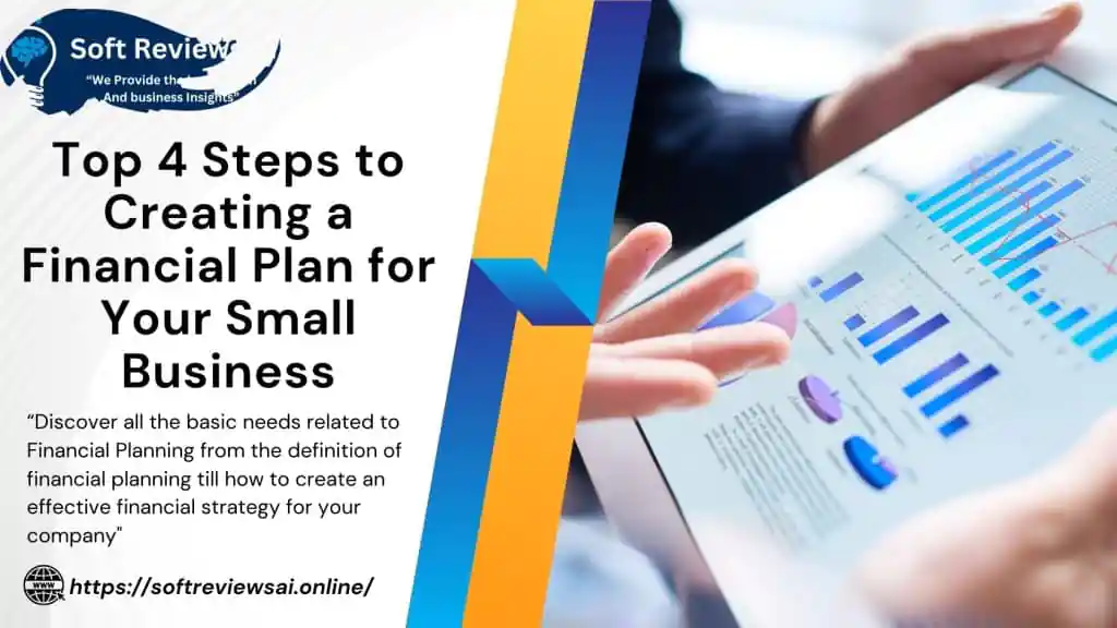 4 Steps to Creating a Financial Plan for Your Small Business | Business financial planning